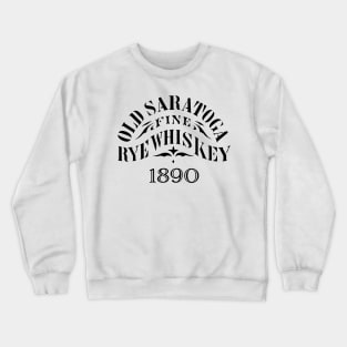 Whiskey Label by Rosskam Gerstley & Co. 1890 Crewneck Sweatshirt